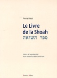 Pierre Haïat - Le livre de la Shoah.