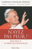 Stanislas Dziwisz et Angelo Comastri - N'ayez pas peur ! - Jean-Paul II, Le début du pontificat.