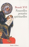  Benoît XVI - Nouvelles pensées spirituelles.