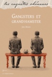 Joël Henry - Gangsters et grand hamster.