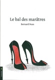 Bernard Nuss - Le bal des marâtres.
