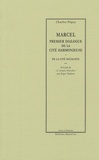 Charles Péguy - Marcel, premier dialogue de la cité harmonieuse ; De la cité socialiste.
