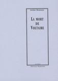 Arsène Houssaye - La mort de Voltaire.