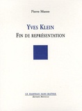 Pierre Musso - Yves Klein - Fin de représentation.