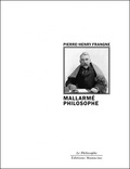 Pierre-Henry Frangne - Mallarmé philosophe.