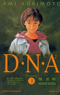 Masakazu Katsura - DNA2 Tome 3 : Perte de contrôle.