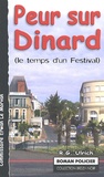 R-G Ulrich - Peur sur Dinard - Le temps d'un festival.