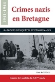 Eric Rondel - Crimes nazis en Bretagne - 1941-1944.