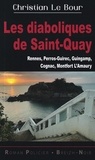 Bour christian Le - Les diaboliques de Saint-Quay.
