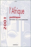  Centre d'Etude d'Afrique Noire - L'Afrique Politique 2001. Reformes Des Etats Africains.