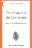 Séverin-Cécile Abega - Contes Du Sud Du Cameroun. Bem Le Fetiche De Son Pere.