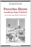 Barbara Graille et Gilda Nataf - Proverbes Libyens Recueillis Par Roger Chambard. Avec Un Index Arabe-Francais / Francais-Arabe.