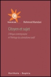 Mahmood Mamdani - Citoyen et sujet - L'Afrique contemporaine et l'héritage du colonialisme tardif.