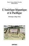 Pierre Vérin et Robert Veccella - L'Amérique hispanique et le Pacifique - Hommage à Hugo Neira.