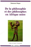 Mamoussé Diagne - De la philosophie et des philosophes en Afrique noire.