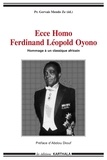 Gervais Mendo Zé - Ecce Homo : Ferdinand Leopold Oyono - Hommage à un classique africain.