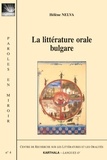 Hélène Nelva - La littérature orale bulgare - Edition bilingue français-bulgare.
