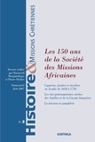 Raymond Harguindéguy et Pierre Trichet - Histoire & missions chrétiennes N° 2, Juin 2007 : Les 150 ans de la Société des Missions Africaines.
