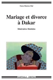 Fatou Binetou Dial - Mariage et divorce à Dakar - Itinéraires féminins.