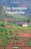Chantal Umuraza - Une jeunesse rwandaise.