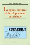 Henry Tourneux - Langues, cultures et développement en Afrique.