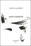 Louis Calaferte - Sauf-Conduit.
