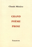 Claude Minière - Grand poème prose.