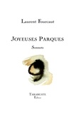 Laurent Fourcaut - JOYEUSES PARQUES - Laurent Fourcaut.