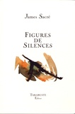 James Sacré - Figures de silences.