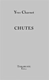 Yves Charnet - Chutes.