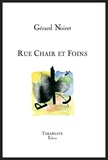 Gérard Noiret - Rue Chair et Foins.
