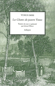  Yunus Emre - Les chants du pauvre Yunus.