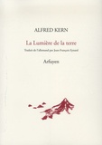 Alfred Kern - La Lumière de la terre.