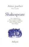 William Shakespeare - Ainsi parlait Shakespeare.