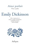 Emily Dickinson - Ainsi parlait Emily Dickinson.