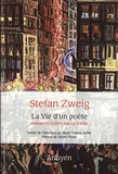 Stefan Zweig - La vie d'un poète - Poèmes  et écrits sur la poésie.