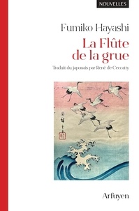 Fumiko Hayashi - La flûte de la grue.