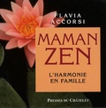 Flavia Accorsi - Maman zen.
