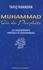 Tariq Ramadan - Muhammad, Vie du Prophète - Les enseignements spirituels et contemporains.