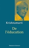 Jiddu Krishnamurti - De l'éducation.