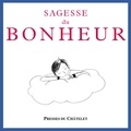 Jacques Bourdonnais - Sagesse du bonheur.