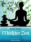 Tasen Sensei - Méditer zen.