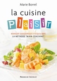Marie Borrel - La cuisine plaisir - La méthode "miam coaching".