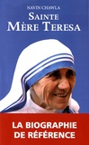 Navin Chawla - Sainte Mère Teresa.