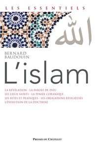 Bernard Baudouin - L'Islam.