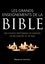 Bruno Lagrange - Les grands enseignements de la Bible.