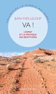 Jean-Yves Leloup - Va ! - L'esprit et la pratique des Béatitudes.