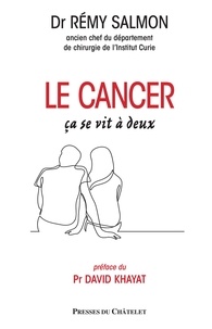 Rémy Salmon - Le cancer, ça se vit à deux.