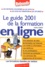 Isabelle Benech - Le Guide 2001 De La Formation En Ligne.