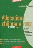Laurence de Percin - Allocations Chomage 2002. 8eme Edition.